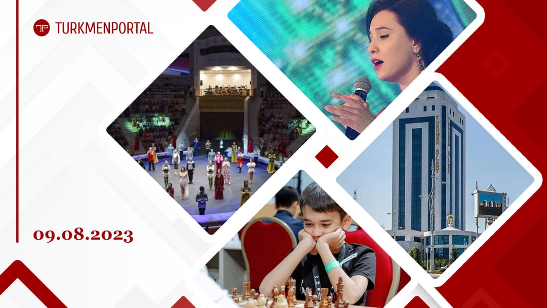 В Дашогузском велаяте Туркменистана начались гастроли артистов российских цирков, Лейли Окдирова выступит на фестивале «Каспийские сезоны» в Астрахани, туркменский шахматист стал серебряным призером чемпионата мира и другие новости