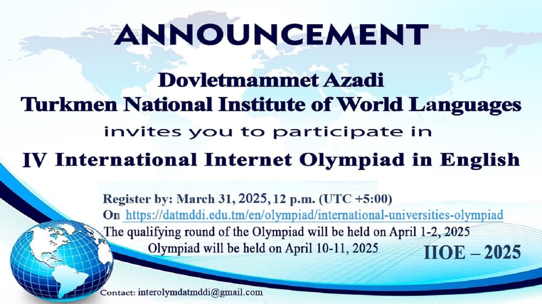 Языковой вуз Туркменистана приглашает к участию в международной олимпиаде
