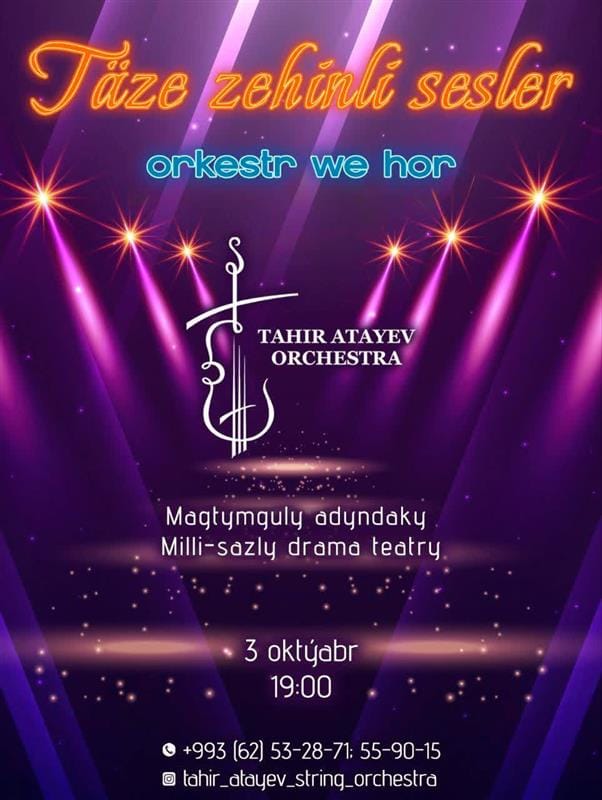 Aşgabatda Tahyr Ataýewiň orkestri öz konsertine çagyrýar