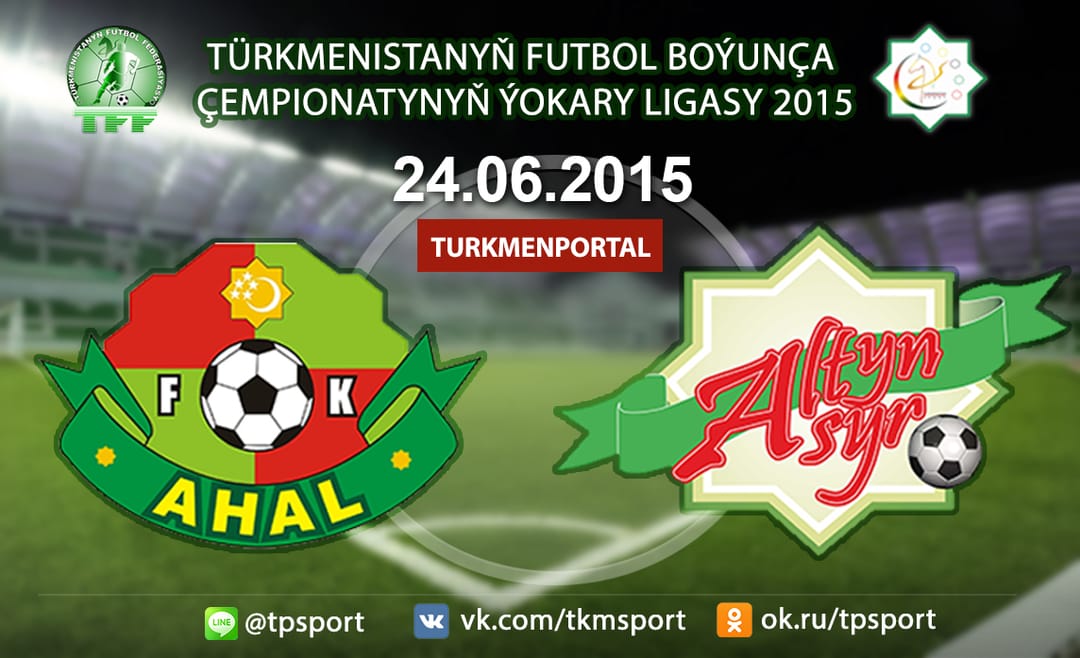 TÝL-2015, 11-nji tapgyryň möhleti süýşürilen duşuşygy - «Ahal»-«Altyn asyr»: sanlar, maglumatlar, çaklamalar