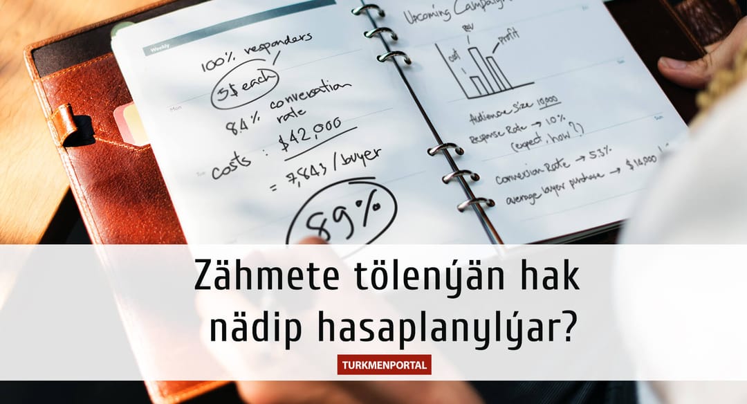 Zähmete tölenýän hak nädip hasaplanylýar?