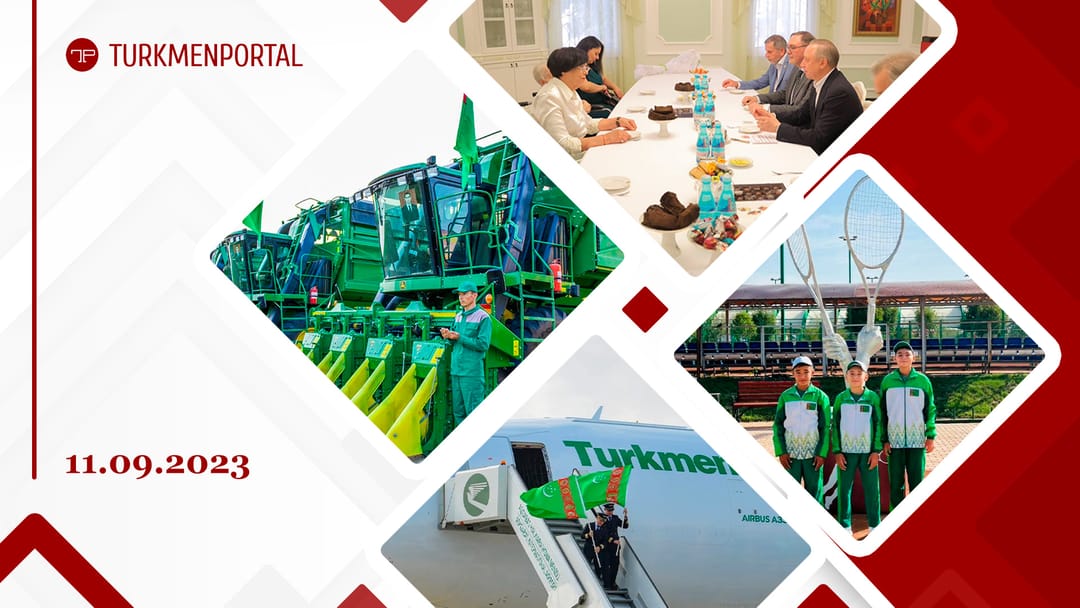 The governor of St. Petersburg arrived in Turkmenistan on an official visit, a tender was announced for the construction of new residential buildings in Bayramaly, cotton picking began in Turkmenistan and other news